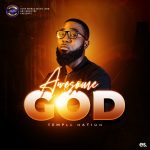 TEMPLE NATION - Awesome God